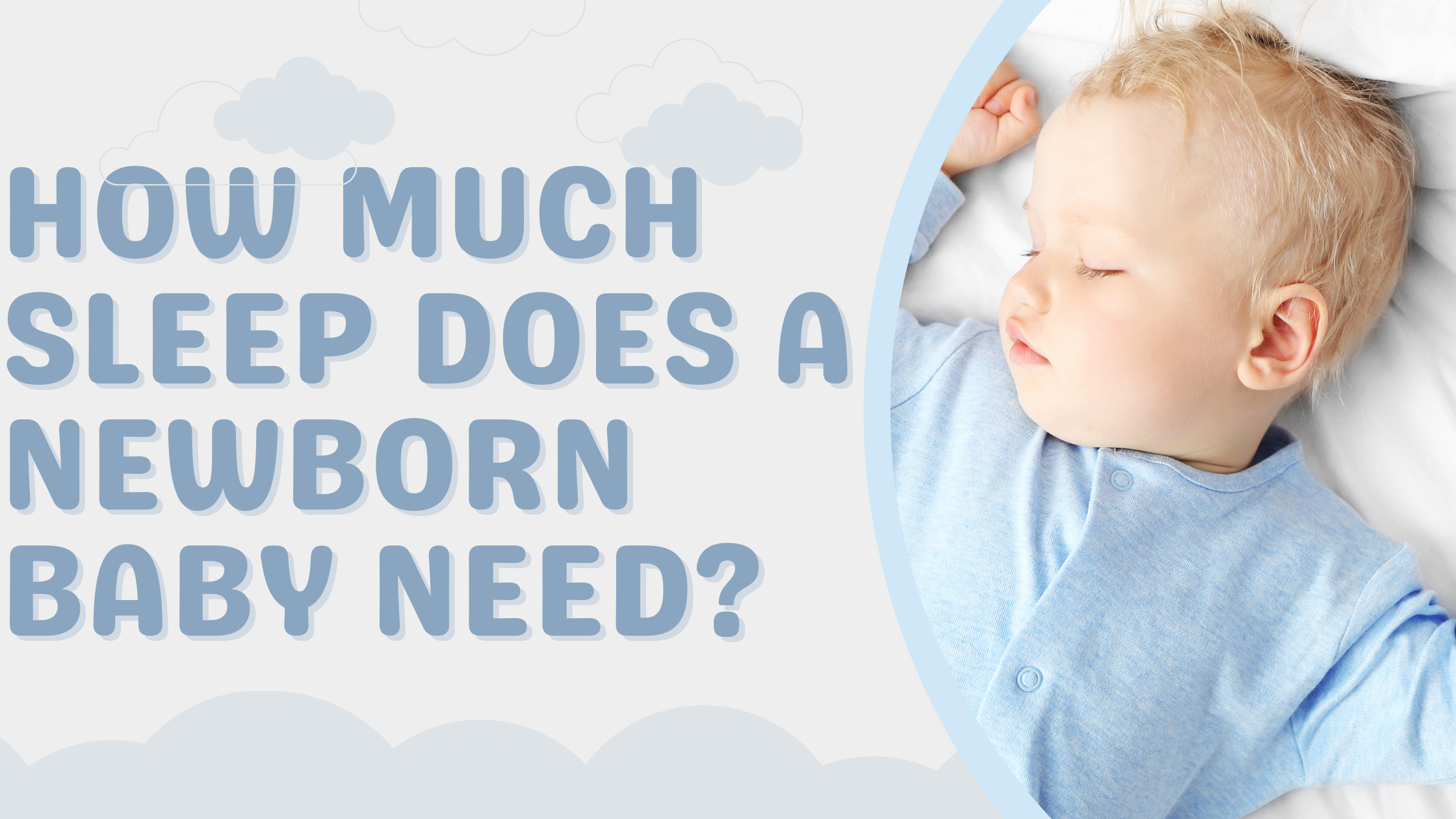 How Much Sleep Does A Newborn Baby Need?